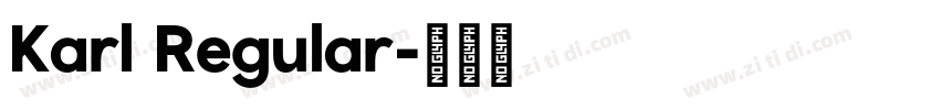 Karl Regular字体转换